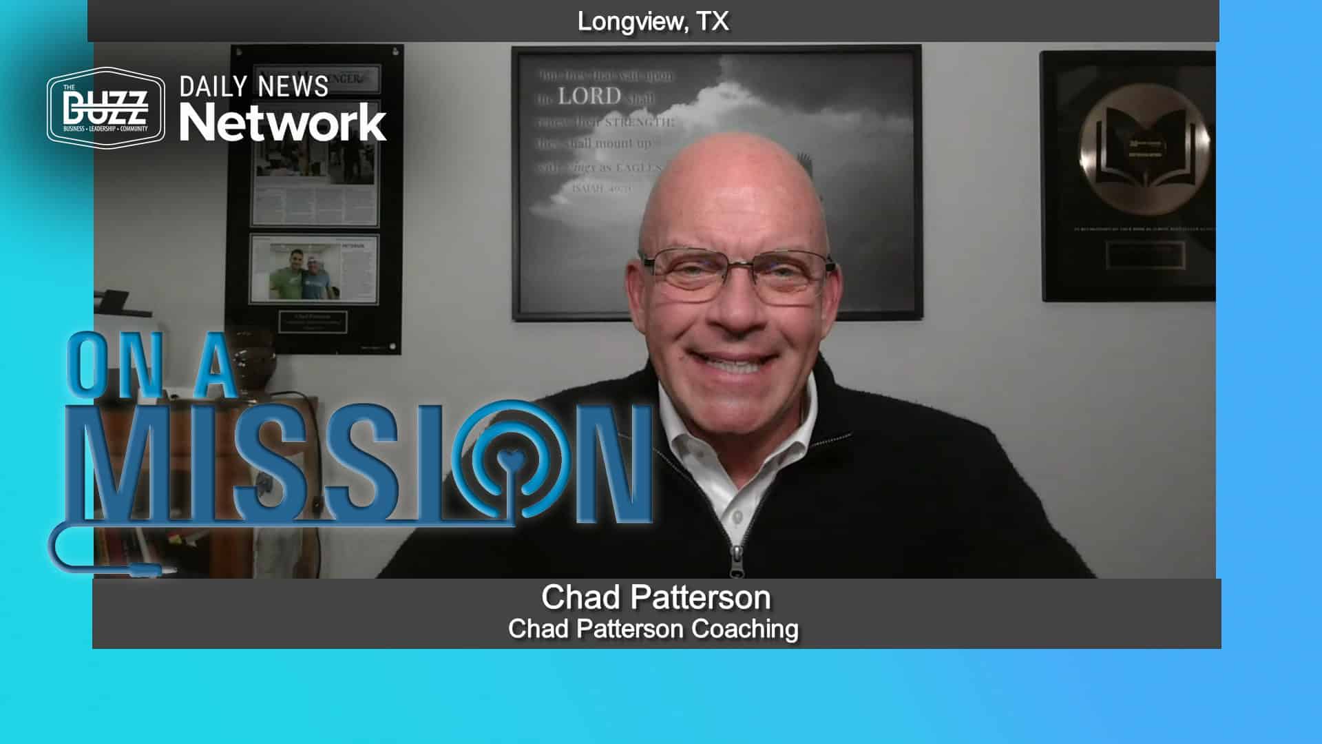 On a Mission with Chad Patterson of Chad Patterson Coaching