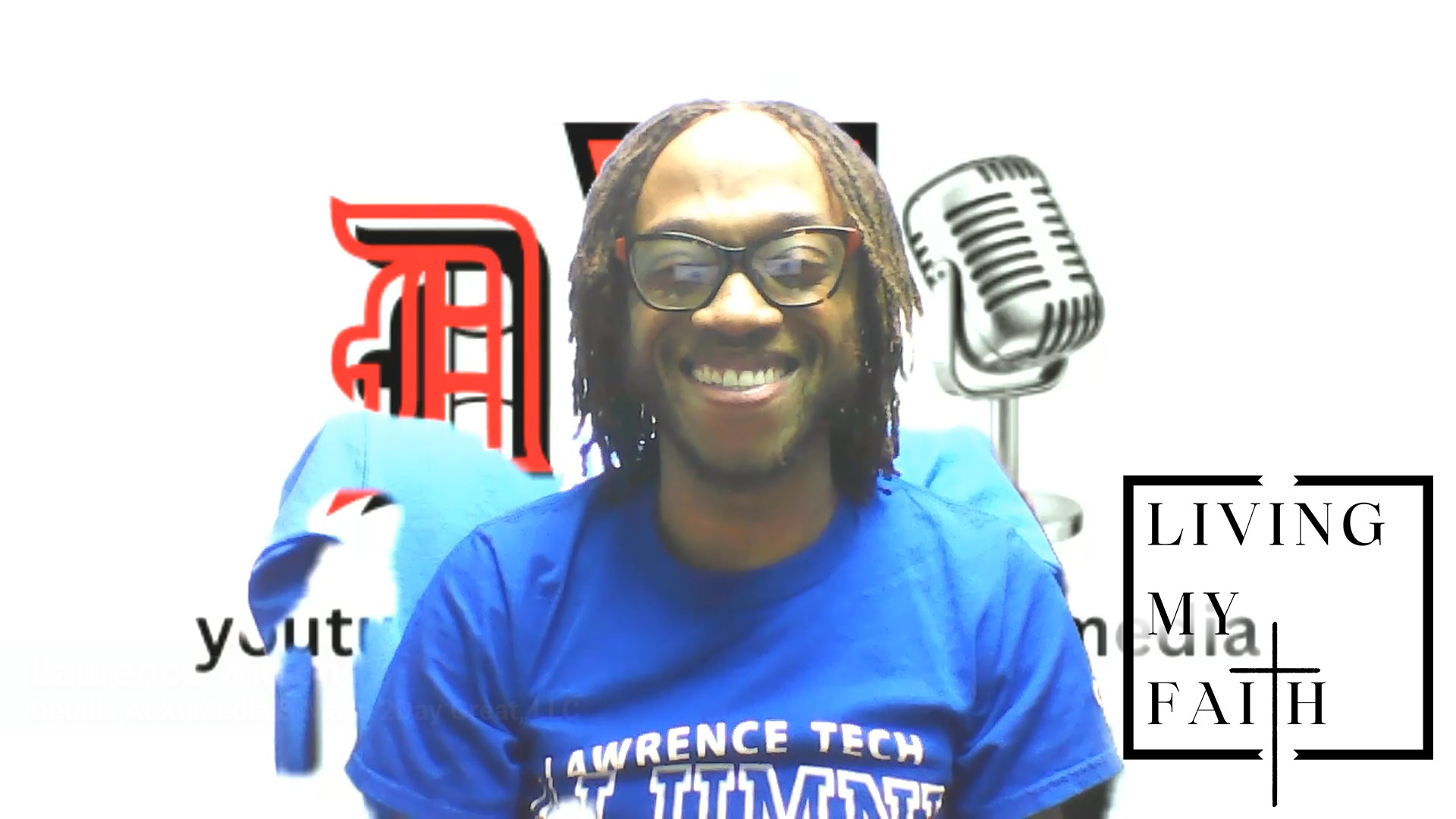 Living My Faith with Laurence Wilson of Details at XI Media and Make 2Day Great