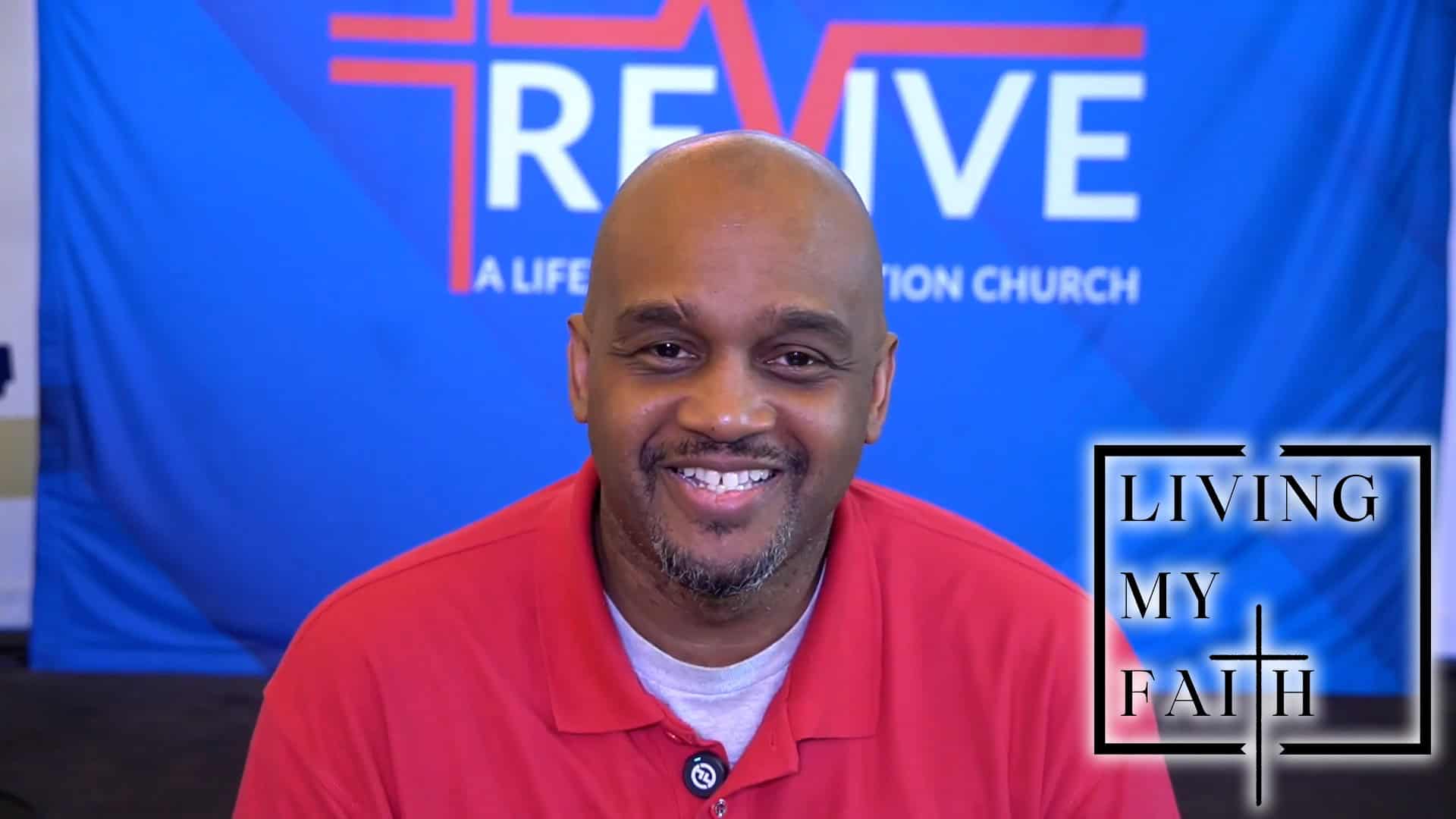 Living My Faith with Edward Cook of Revive Church and “Let’s Talk About It”