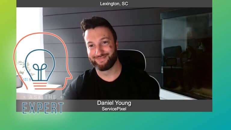 Ask the Expert with Daniel Young of ServicePixel