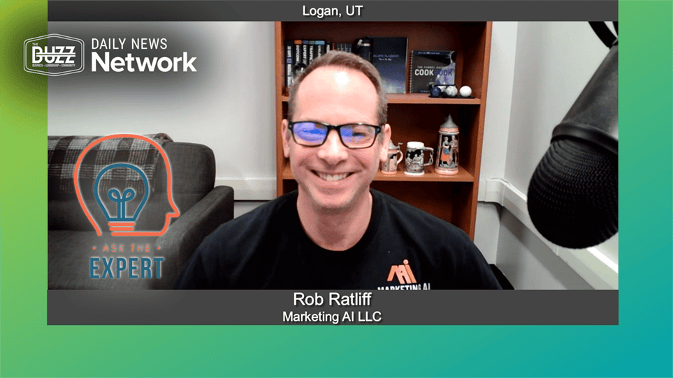 Ask the Expert with Rob Ratliff of Marketing AI LLC