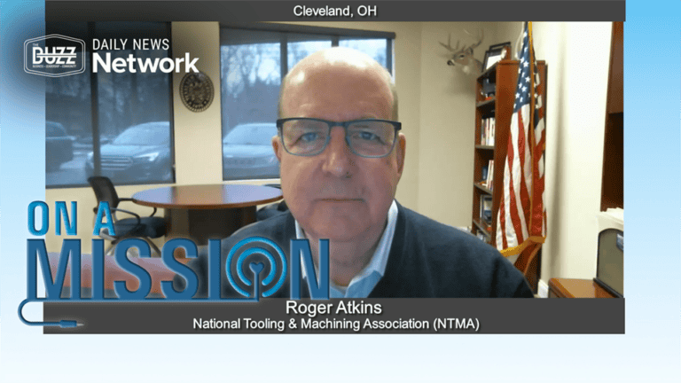 On a Mission with Roger Atkins of National Tooling & Machining Association